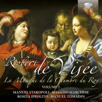 CD Robert de Visée: La Musique De La Chambre Du Roy, Volume 2