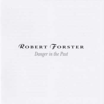 CD Robert Forster: Danger In The Past