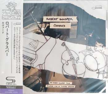 CD Robert Glasper: Covered (The Robert Glasper Trio Recorded Live At Capitol Studios)