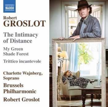 CD Brussels Philharmonic: The Intimacy Of Distance