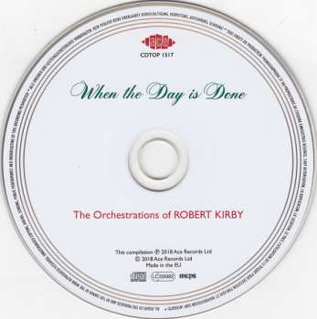 CD Robert Kirby: When The Day Is Done (The Orchestrations Of Robert Kirby)