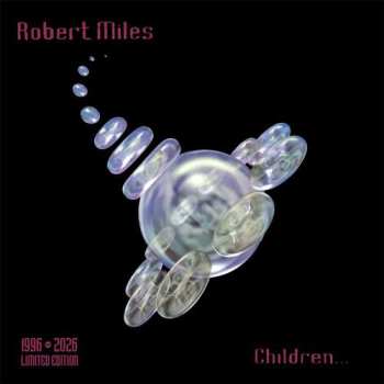 LP Robert Miles: Children... (1996 - 2026 Limited Edition) LTD | NUM