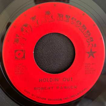 Album Robert Parker: Holdin' Out / I Caught You In A Lie