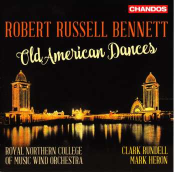 CD Royal Northern College Of Music Wind Orchestra: Old American Dances