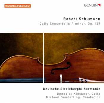 CD Robert Schumann: Cellokonzert Op.129