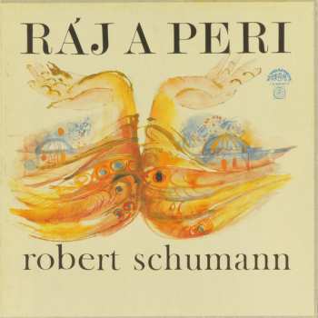 2LP/Box Set Robert Schumann: Ráj A Peri (2xLP+ BOOKLET+BOX)