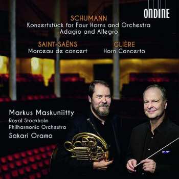 CD Robert Schumann: Konzertstück For Four Horns And Orchestra Adagio And Allegro, Morceau De Concert, Horn Concerto