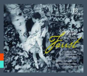 Album Robert Schumann: Szenen Aus Goethes Faust