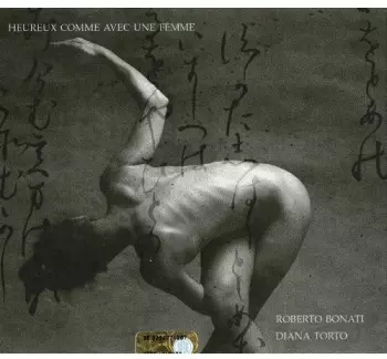 Roberto Bonati: Heureux Comme Avec Une Femme