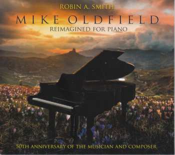 CD Robin Smith: Mike Oldfield Reimagined For Piano