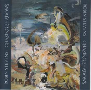 CD Robin Stevens: Kammermusik "chasing Shadows"