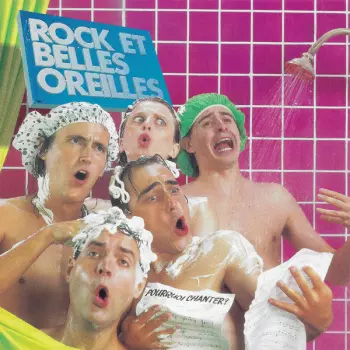 Rock Et Belles Oreilles: Pourquoi Chanter ?