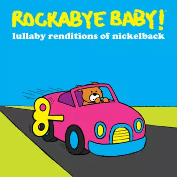 Lullaby Renditions Of Nickelback