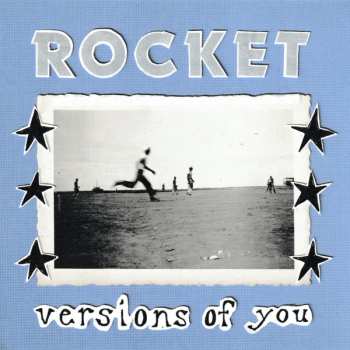 Album Rocket: Versions Of You
