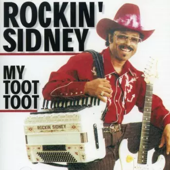 Rockin' Sidney: My Toot Toot