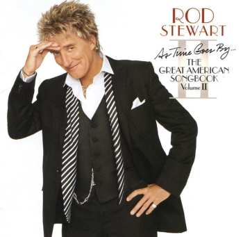 CD Rod Stewart: As Time Goes By... The Great American Songbook Vol. II LTD