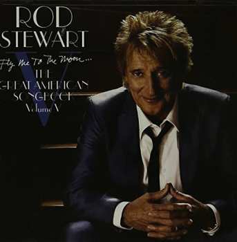 CD Rod Stewart: Great American Songbook 5: Fly Me To The Moon