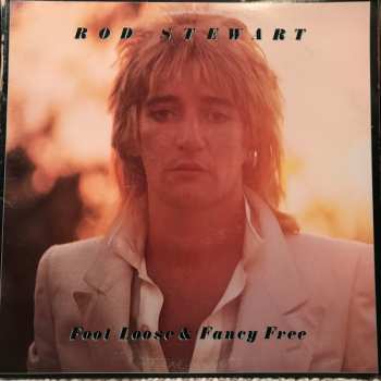 LP Rod Stewart: Foot Loose & Fancy Free