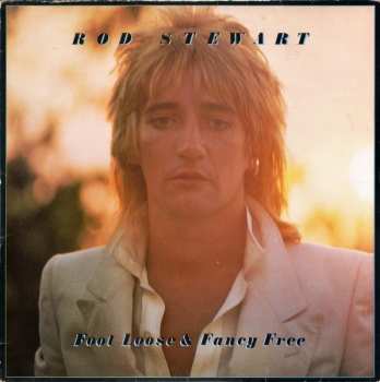 LP Rod Stewart: Foot Loose & Fancy Free