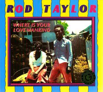 CD Rod Taylor: Where Is Your Love Mankind DIGI