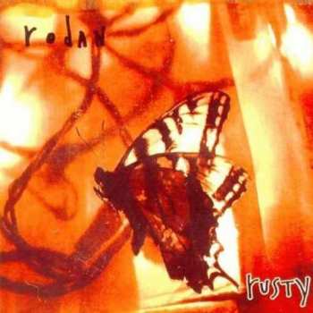 CD Rodan: Rusty