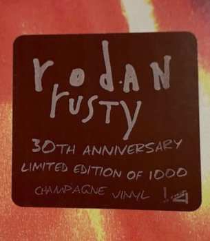 LP Rodan: Rusty LTD