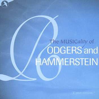 Album Rodgers & Hammerstein: Musicality Of Rodgers & Hammerstein