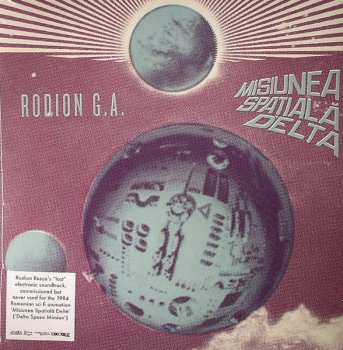 LP Rodion G. A.: Misiunea Spațială Delta (Delta Space Mission) LTD