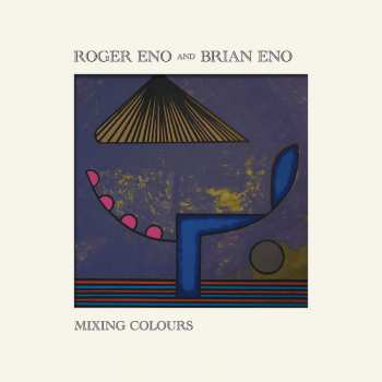 CD Brian Eno: Mixing Colours