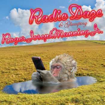 LP Roger Joseph Manning Jr.: Radio Daze & Glamping