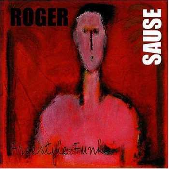 Album Roger Sause: Freestyle Funk