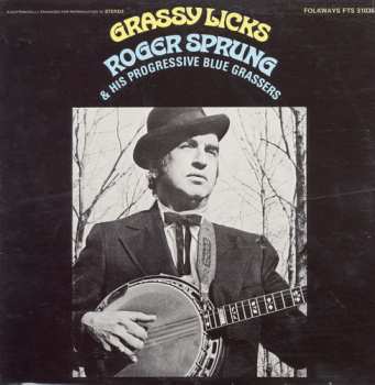 Album Roger Sprung And His Progressive Bluegrassers: Grassy Licks