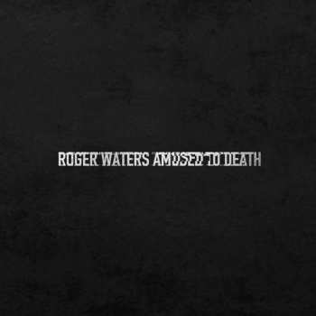 4LP/Box Set Roger Waters: Amused To Death