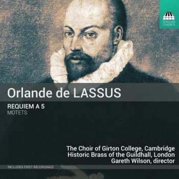 CD Roland de Lassus: Requiem A 5; Motets