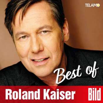 CD Roland Kaiser: Best Of Roland Kaiser 