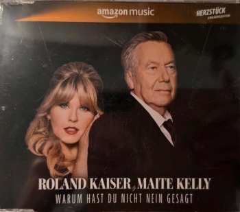 CD Roland Kaiser: Warum Hast Du Nicht Nein Gesagt (Herzstück-Jubiläumsedition) LTD