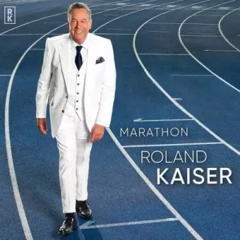 Roland Kaiser: Marathon