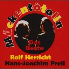 Rolf Herricht & Hans-Joachim Preil: Mückentötolin - Das Beste