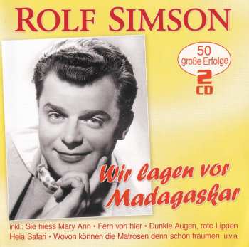 Album Rolf Simson: Wir Lagen Vor Madagaskar
