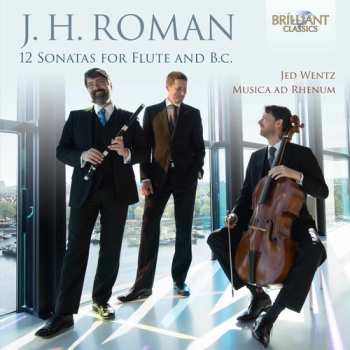 Album Roman / Musica Ad Rhenum / Wentz: 2 Sonatas For Flute & Continuo