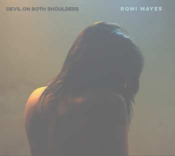 CD Romi Mayes: Devil On Both Shoulders DIGI