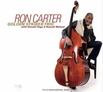 CD Ron Carter: Golden Striker (Live At Theaterstübchen, Kassel)