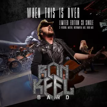 Ron Keel Band: When This Is Over