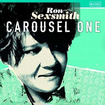 CD Ron Sexsmith: Carousel One