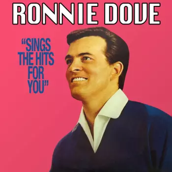 Ronnie Dove: Sings The Hits For You