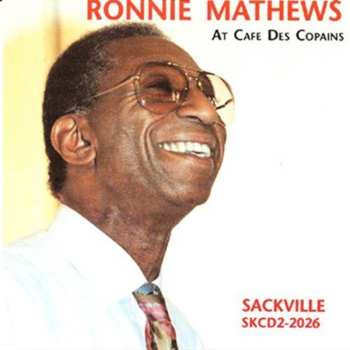 CD Ronnie Mathews: At Cafe Des Copains