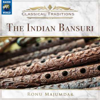 Album Ronu Majumdar: The Indian Bansuri