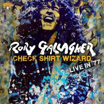 2CD Rory Gallagher: Check Shirt Wizard (Live In '77) DIGI