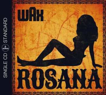 CD Wax: Rosana