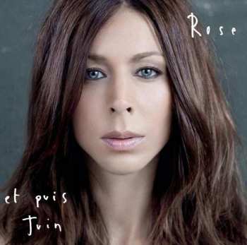 Album Rose: Et Puis Juin